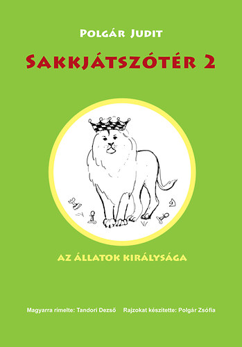 Polgár Judit: Sakkjátszótér 2.