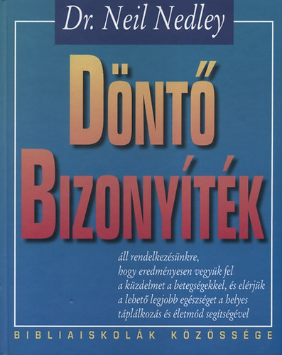 Dr. Neil Nedley: Döntő bizonyíték...