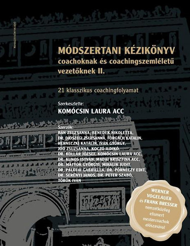 Komócsin Laura (szerk.): Módszertani kézikönyv coachoknak és coachingszemléletű vezetőknek II.