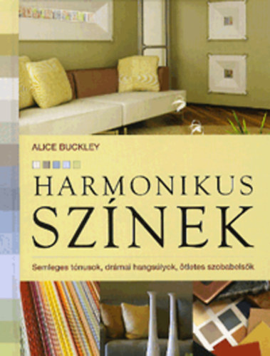 Alice Buckley: Harmonikus színek