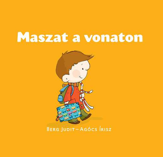 Berg Judit: Maszat a vonaton