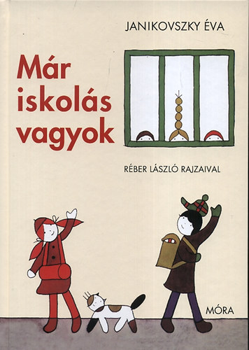 Janikovszky Éva: Már iskolás vagyok