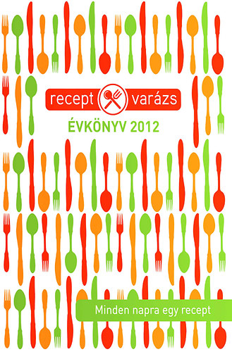 : Receptvarázs évkönyv 2012