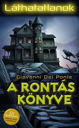 Giovanni Del Ponte: A rontás könyve