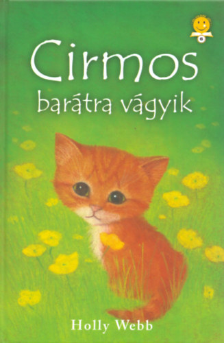 Holly Webb: Cirmos barátra vágyik