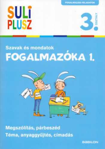 Bozsik Rozália (Összeáll.): Fogalmazóka 1.