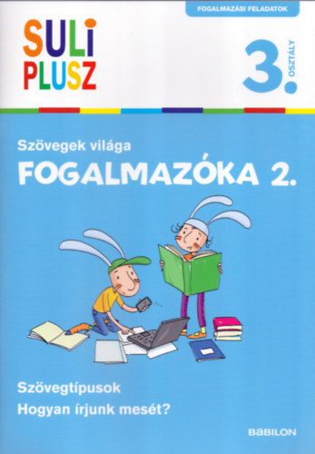 Bozsik Rozália (Összeáll.): Fogalmazóka 2. 