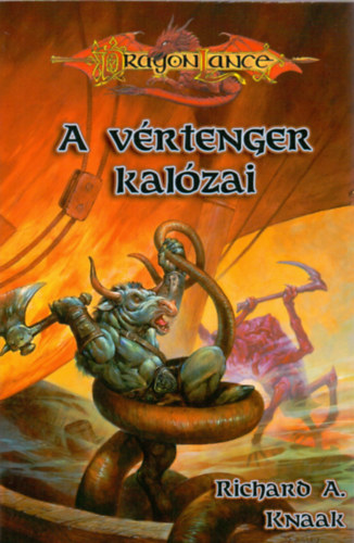 Richard A. Knaak: A vértenger kalózai (Dragon Lance)