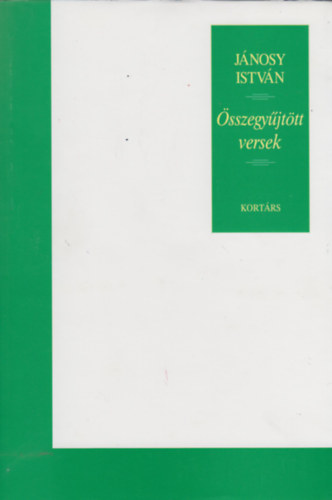 Jánosy István: Összegyűjtött versek