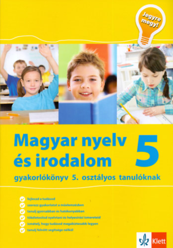 Mátyás Eszter: Magyar Nyelv és Irodalom 5. - Jegyre megy