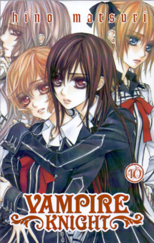 Hino Matsuri: Vampire Knight 10.