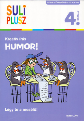 Mán-Várhegyi Réka: Kreatív írás - Humor!