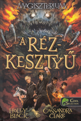 Cassandra Clare; Holly Black: Magisztérium 2. - A rézkesztyű