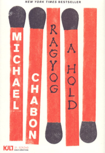 Michael Chabon: Ragyog a hold