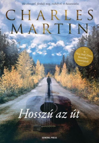 Charles Martin: Hosszú az út