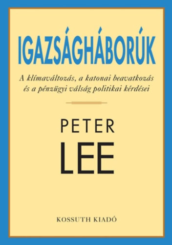 Peter Lee: Igazságháborúk