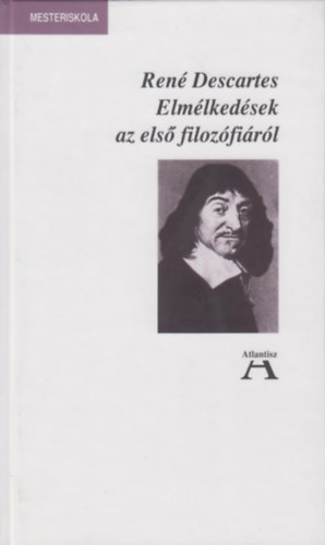 René Descartes: Elmélkedések az első filozófiáról