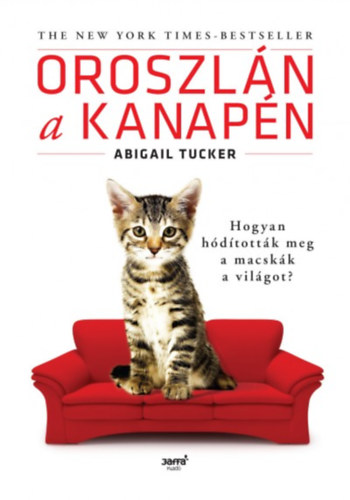 Abigail Tucker: Oroszlán a kanapén