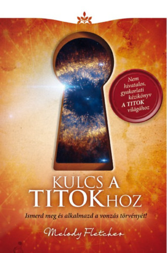 Melody Fletcher: Kulcs a Titokhoz