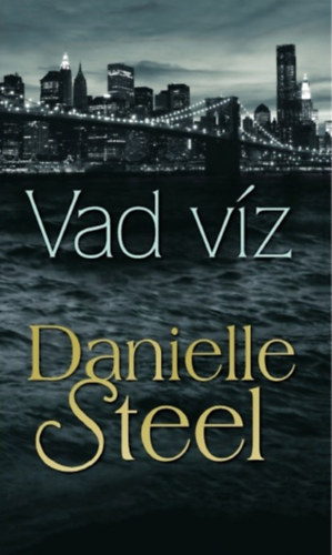 Danielle Steel: Vad víz