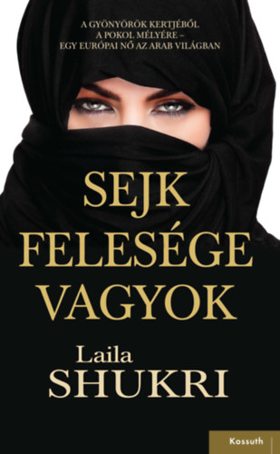 Laila Shukri: Sejk felesége vagyok