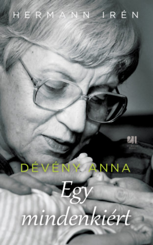Hermann Irén: Dévény Anna - Egy mindenkiért