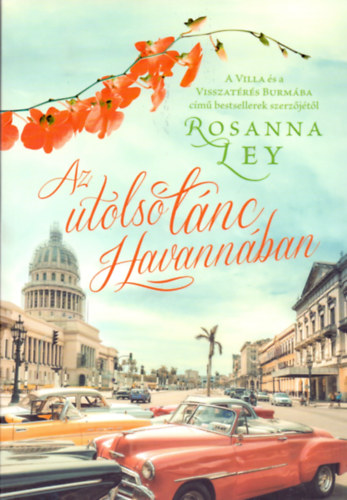 Rosanna Ley: Az utolsó tánc Havannában