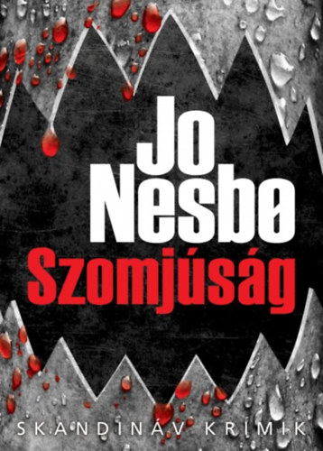 Jo Nesbo: Szomjúság