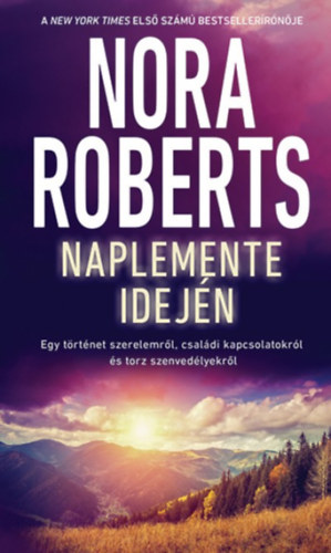 Nora Roberts: Naplemente idején