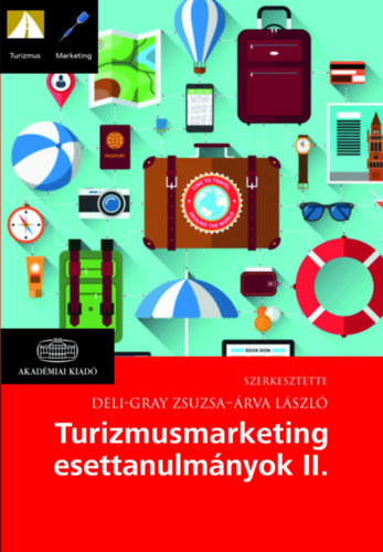 : Turizmusmarketing esettanulmányok II.