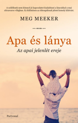 Meg Meeker: Apa és lánya