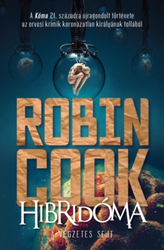 Robin Cook: Hibridóma