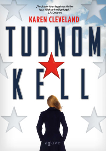 Karen Cleveland: Tudnom kell