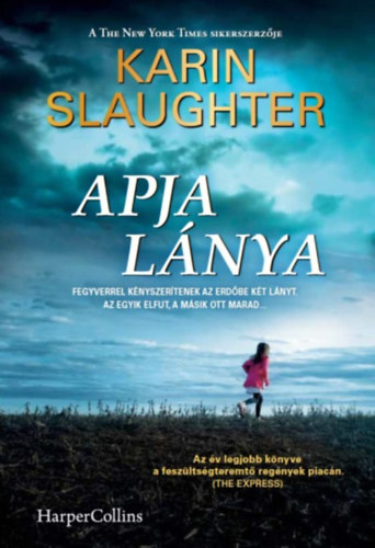 Karin Slaughter: Apja lánya