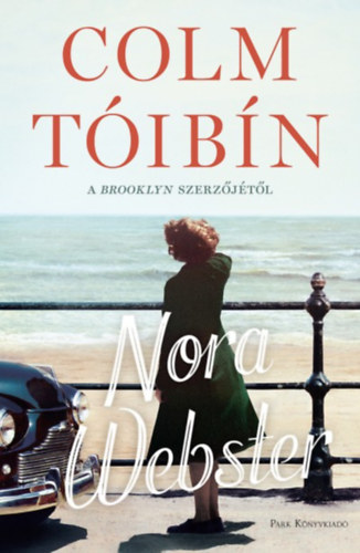 Colm Tóibín: Nora Webster
