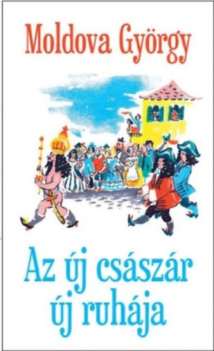 Moldova György: Az új császár új ruhája