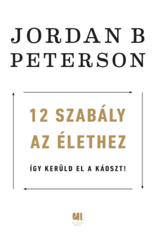 Peterson, Jordanb.: 12 szabály az élethez