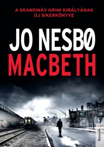 Jo Nesbø: Macbeth