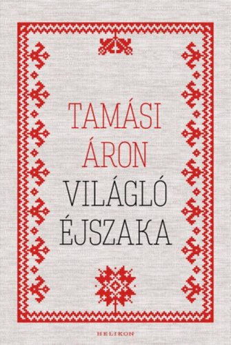 Tamási Áron: Világló éjszaka