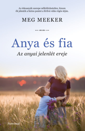 Meg Meeker: Anya és fia