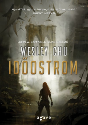 Wesley Chu: Időostrom