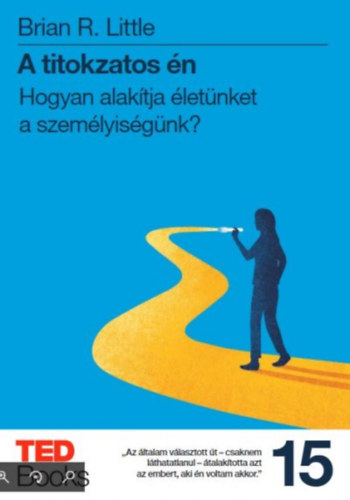 Brian R. Little: A titokzatos én