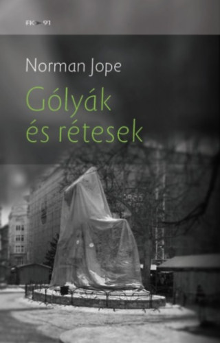 Jope, Norman: Gólyák és rétesek