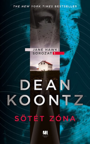 Dean Koontz: Sötét zóna