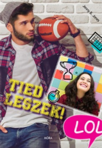 Jenny B. Jones: Tiéd leszek