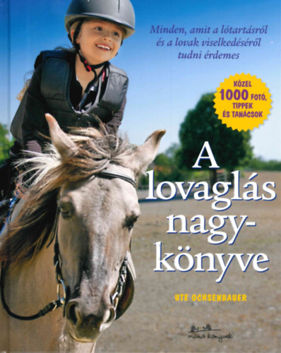 Ute Ochsenbauer: A lovaglás nagykönyve