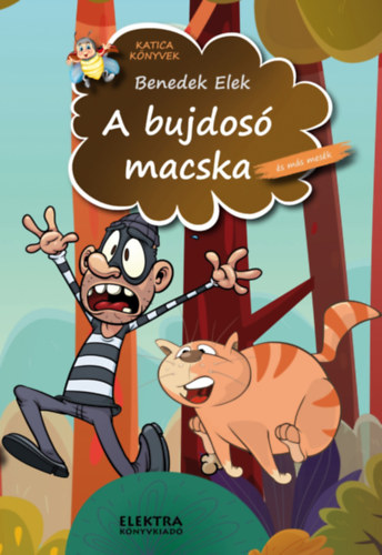 Benedek Elek: A bujdosó macska