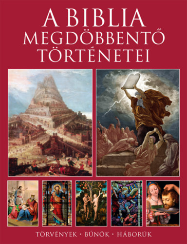 Michael Kerrigan: A Biblia megdöbbentő történetei
