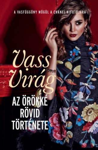 Vass Virág: Az örökké rövid története