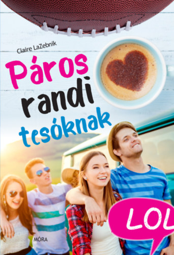 Claire LaZebnik: Páros randi tesóknak